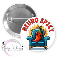 Neuro Spicy - Autism Awareness -  Pin, Magnet or Badge Holder - Watermark Removed on Finished Product