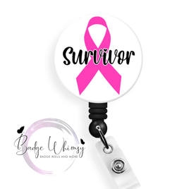 Survivor - Breast Cancer Awareness - Pin, Magnet or Badge Holder