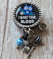 Phlebotomist Fancy Badge Reel Holder - 2 Colors Options - I Want Your Blood