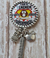 I'm a Teacher - What's Your Superpower - Fancy Retractable Badge Holder