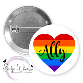 Rainbow Heart Ally - Pin, Magnet or Badge Holder
