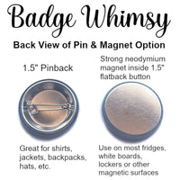Well Bless Your Heart - Pin, Magnet or Badge Holder