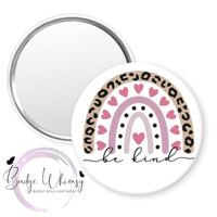 Be Kind - Boho Rainbow - Pin, Magnet or Badge Holder