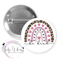 Be Kind - Boho Rainbow - Pin, Magnet or Badge Holder