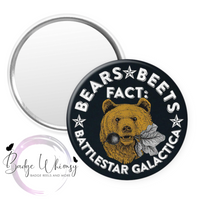 Bears - Beets - Battlestar Galactica - Pin, Magnet or Badge Holder