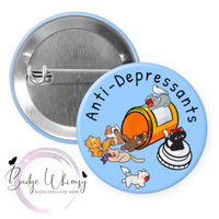 Anti-Depressants Cute Cat/Kittens - Pin, Magnet or Badge Holder