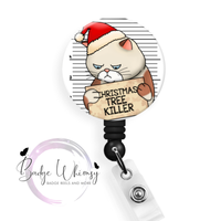 Cat - Christmas Tree Killer - Available in Pin, Magnet or Badge Holder