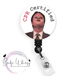 Dwight - CPR Certified - Pin, Magnet or Badge Holder