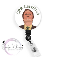 Dwight - CPR Certified - Funny - Pin, Magnet or Badge Holder