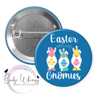 Easter with my Gnomies - Pin, Magnet or Badge Holder