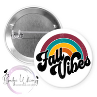 Fall Vibes - Pin, Magnet or Badge Holder