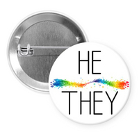 My Pronouns Are - Many to Choose From - 1.5 Inch Button Pin