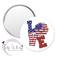 4th of July - LOVE - Pin, Magnet or Badge Holder