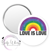 Pride - Love is Love - Themed - Set of 5 - Choose Magnets or Pins
