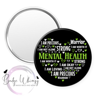 Mental Health Awareness - Pin, Magnet or Badge Holder