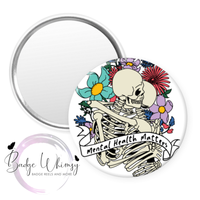 Mental Health Matters - Pin, Magnet or Badge Holder