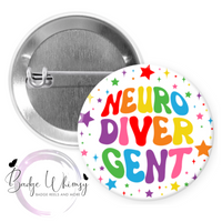 Neurodivergent - Pin, Magnet or Badge Holder