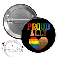 Pride - Ally - Love - Themed - Set of 5  - Choose Magnets or Pins