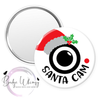 Santa Cam - Funny - Pin, Magnet or Badge Holder