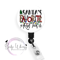 Santa's Favorite Rad Tech - 1.5 Inch Button - Pin, Magnet or Badge Holder