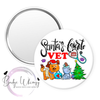 Santa's Favorite Vet - 1.5 Inch Button - Pin, Magnet or Badge Holder