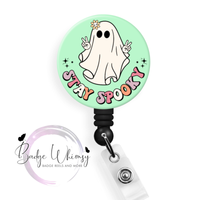 Stay Spooky - Pin, Magnet or Badge Holder