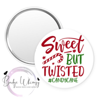 Christmas - Sweet But Twisted - Pin, Magnet or Badge Holder