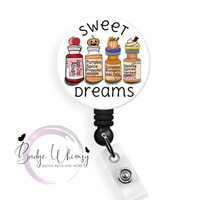 Anesthesiologist - Sweet Dreams - Pin, Magnet or Badge Holder