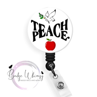 Teach Peace - Teacher -  Pin, Magnet or Badge Holder