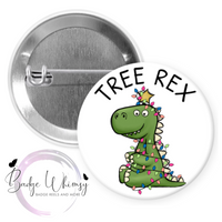 Tree Rex - Christmas - Pin, Magnet or Badge Holder