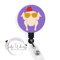 Funny Turkey - Thanksgiving - Pin, Magnet or Badge Holder