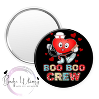 Boo Boo Crew Valentines - Pin, Magnet or Badge Holder