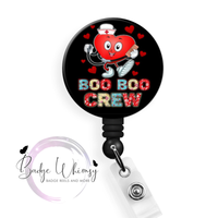 Boo Boo Crew Valentines - Pin, Magnet or Badge Holder