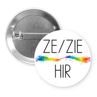 My Pronouns Are - Many to Choose From - 1.5 Inch Button Pin