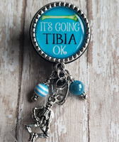 X-Ray Tech - Ortho - It's Going Tibia OK - Fancy Retractable Badge Holder
