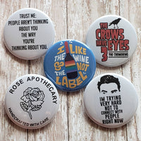 Like Wine Not Label, Crows Have Eyes, Rose, etc. - Set of 5 - Magnets or Pins
