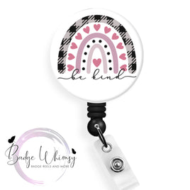 Kindness/Love - Pins, Magnets or Badge Reels