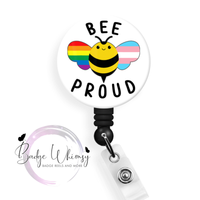 Bee Proud - Pride  - Pin, Magnet or Badge Holder