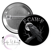 F - Caw - F - Funny - 2 Color Options - Pin, Magnet or Badge Holder