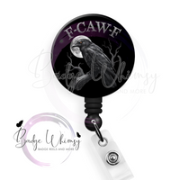 F - Caw - F - Funny - 2 Color Options - Pin, Magnet or Badge Holder