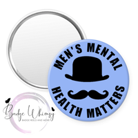 Men's Mental Health Matters - Pin, Magnet or Badge Holder