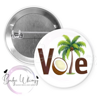 Vote - Coconut Tree - Pin, Magnet or Badge Holder