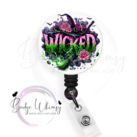 Wicked - Pin, Magnet or Badge Holder
