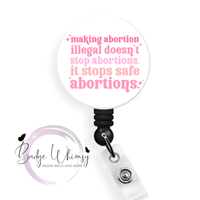 Keep Abortion Safe - Protect my Choice - Pin, Magnet or Badge Holder