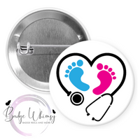 Cute Baby Feet - Nurse - Doctor - Pin, Magnet or Badge Holder
