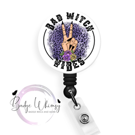 Bad Witch Vibes - Halloween - Pin, Magnet or Badge Holder
