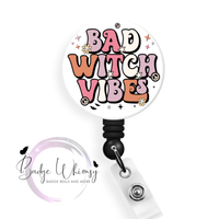 Halloween - Bad Witch Vibes - Pin, Magnet or Badge Holder