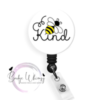 Bee Kind - Pin, Magnet or Badge Holder