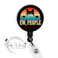 Ew, People - Cat - Pin, Magnet or Badge Holder