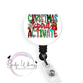 Christmas Spirit Activate - Pin, Magnet or Badge Holder